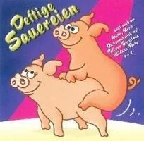 Deftige Sauereien