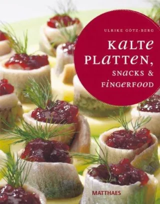 Kalte Platten Snacks & Fingerfood