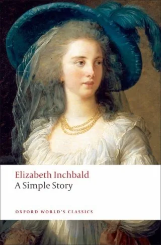 A Simple Story (Oxford World's Classics)