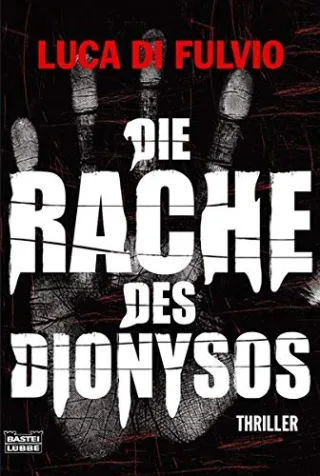 Die Rache des Dionysos: Thriller [Taschenbuch] [2008] Fulvio Luca Di Knoch Petra