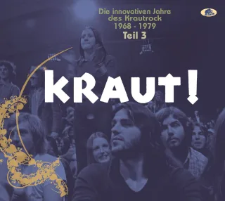 Teil 3 - KRAUT! - Die innovativen Jahre des Krautrock 1968-1979 (2-CD)