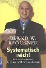 Systematisch reich!