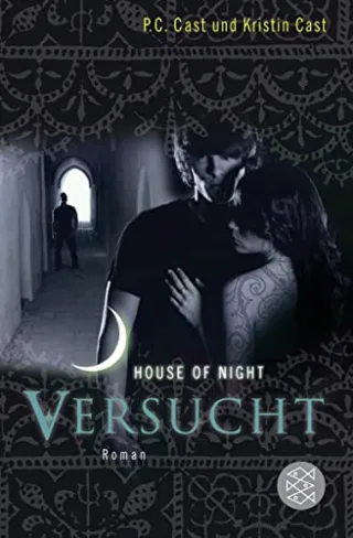 Versucht: House of Night 6 (Hochkaräter)