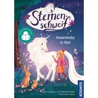 Sternenschweif,6, Hasenbaby in Not / Linda Chapman, Uli Leistenschneider