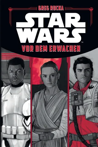 Star Wars: Vor dem Erwachen: Die offizielle Vorgeschichte zu Star Wars: Das Erwachen der Macht [Taschenbuch] [2016] Rucka Greg Noto Phil