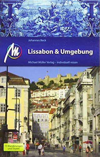 Lissabon & Umgebung: Reiseführer mit vielen praktischen Tipps. [Broschiert] [2015] Beck Johannes