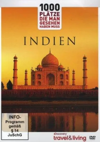 Discovery travel & living - 1000 Plätze die man gesehen haben muss: INDIEN