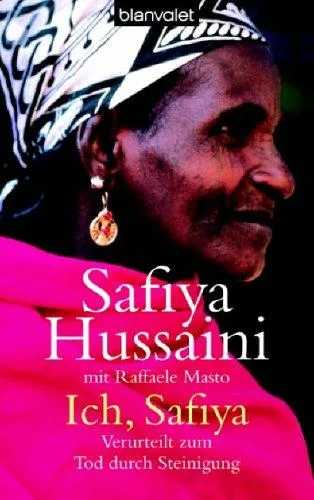 Ich Safiya: Verurteilt zum Tod durch Steinigung