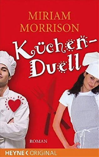 Küchenduell: Roman