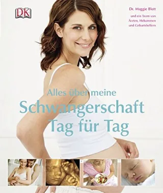Alles über meine Schwangerschaft Tag für Tag [Gebundene Ausgabe] [2010] Dr. Maggie Blott