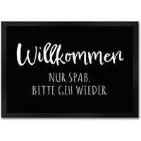 speecheese Fußmatte Hau ab Fußmatte in 35x50 cm Willkommen Nur Spaß. Bitte geh wieder.