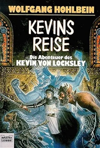Kevins Reise. Die Abenteuer des Kevin von Locksley.