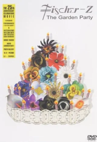 Fischer-Z - The Garden Party: The 25th Silver Jubilee