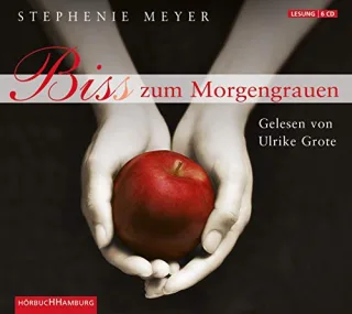 Bella und Edward Band 1: Biss zum Morgengrauen: 6 CDs [Audio CD] [2008] Meyer Stephenie Grote Ulrike Kredel Karsten