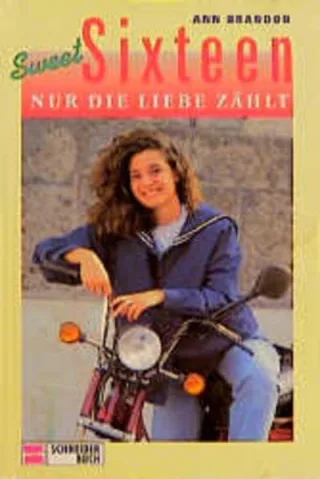 Sweet Sixteen Bd.7 Nur die Liebe zählt