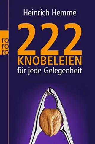222 Knobeleien für jede Gelegenheit