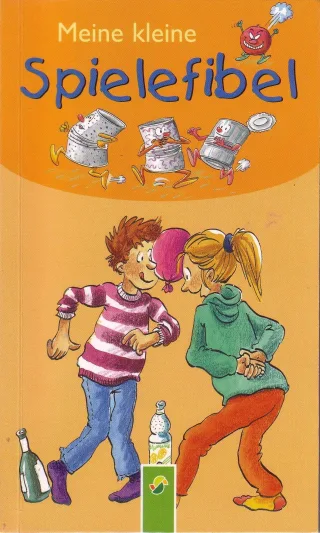 Meine kleine Spielefibel