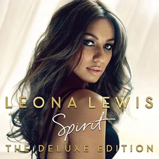 Spirit - The Deluxe Edition - mit 4 neuen Tracks [Audio CD] Leona Lewis