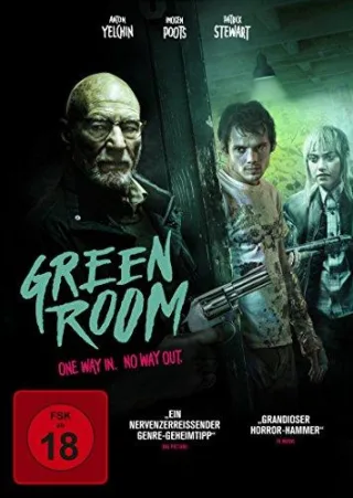 Green Room - One Way In. No Way Out. [DVD] [2016]