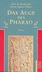 Das Auge des Pharao