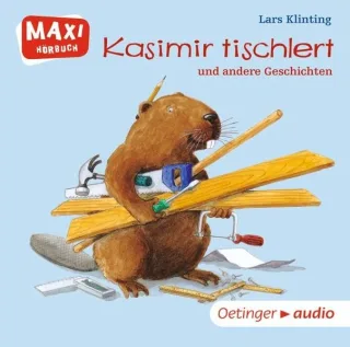 Kasimir tischlert (CD): Ungekürzte Lesung mit Geräuschen und Musik MAXI-Hörbuch ca. 30 Min.