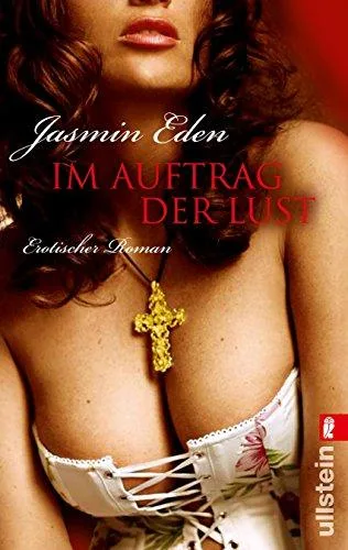 Im Auftrag der Lust [Taschenbuch] [2011] Eden Jasmin