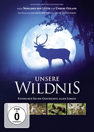 Unsere Wildnis [DVD] [2016]