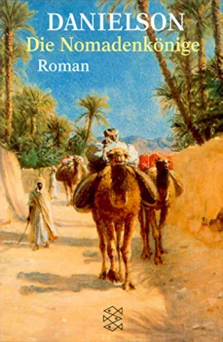 Die Nomadenkönige: Roman