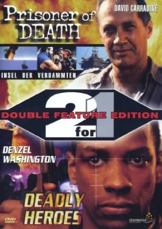 Prisoner of Death/Deadly Heroes
