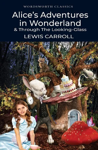 Alice s Adventures in Wonderland (Wordsworth Classics)