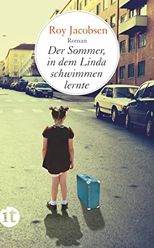 Der Sommer in dem Linda schwimmen lernte: Roman (insel taschenbuch)