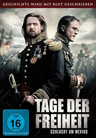 Tage der Freiheit - Schlacht um Mexiko [DVD] [2014]