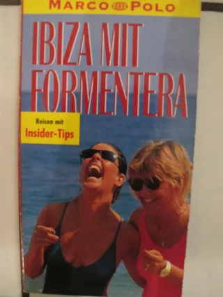 Ibiza mit Formentera. Marco Polo Reiseführer. Mit Insider- Tips