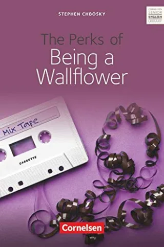 Cornelsen Senior English Library - Literatur: Ab 10. Schuljahr - The Perks of Being a Wallflower: Textband mit Annotationen [Taschenbuch] [2004] Porteous-Schwier Gunthild Ross Ingrid Chbosky Stephen