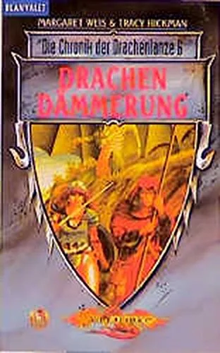 Drachendämmerung. Die Chronik der Drachenlanze 06.