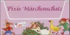 Pixis Märchenschatz