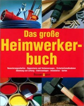 Das große Heimwerkerbuch [Gebundene Ausgabe] [2001] Jackson Albert Day David