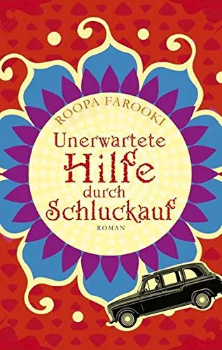 Unerwartete Hilfe durch Schluckauf: Roman