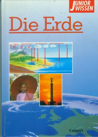 Die Erde: Juniorwissen