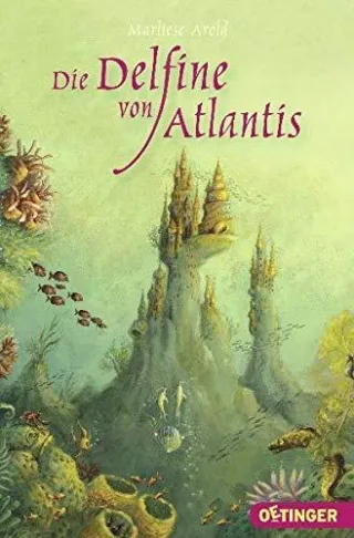 Die Delfine von Atlantis [Broschiert] [2010] Arold Marliese Kunert Almud