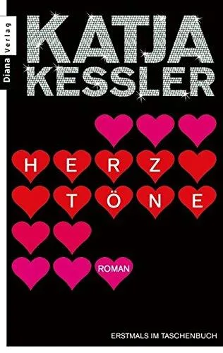 Herztöne: Roman [Taschenbuch] [2008] Katja Kessler
