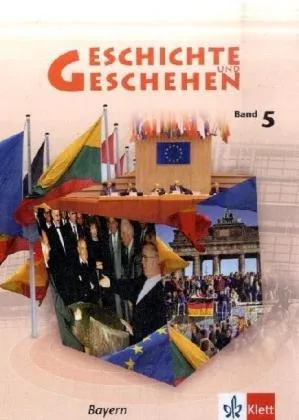 Geschichte und Geschehen - aktuelle Ausgabe / Schülerband 10. Schuljahr [Gebundene Ausgabe] [2008] Bernlochner Ludwig
