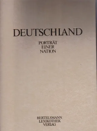 Deutschland. Porträt einer Nation. 10 Bände. Band 2: Gesellschaft - Staat - Recht.