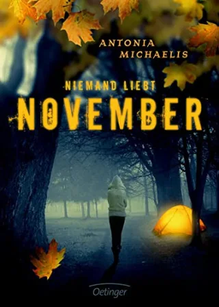 Niemand liebt November [Gebundene Ausgabe] [2014] Michaelis Antonia Schüler Kathrin