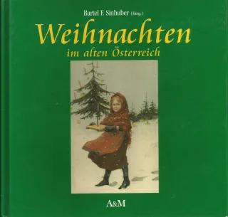 Weihnachten im alten Österreich