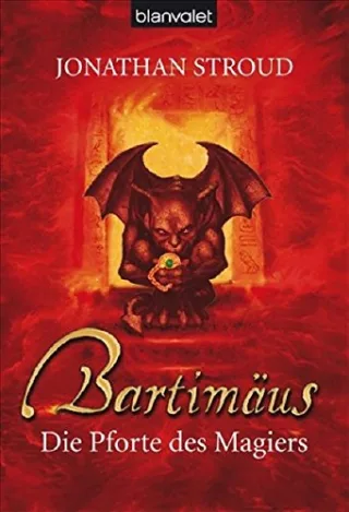 Die Pforte des Magiers. Bartimäus 03 [Taschenbuch] [2008] Jonathan Stroud Katharina Orgaß Gerald Jung