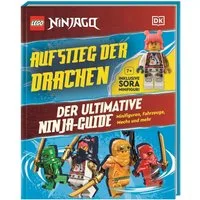 LEGO® NINJAGO® Aufstieg der Drachen Der ultimative Ninja-Guide / Shari Last