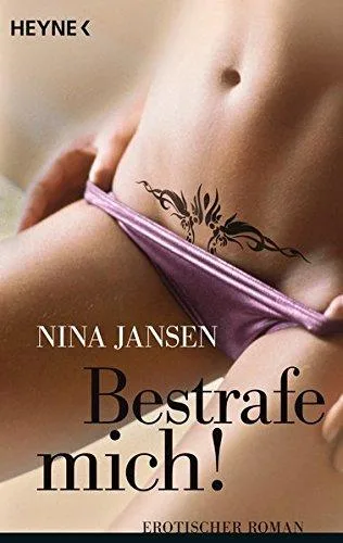Bestrafe mich!: Erotischer Roman
