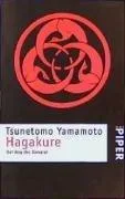 Hagakure I . Der Weg des Samurai [Taschenbuch] [2005] Yamamoto Tsunetomo