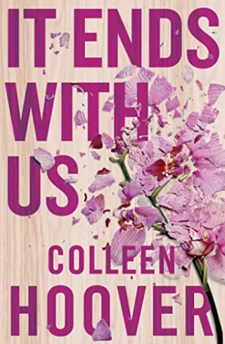 It Ends With Us: The emotional #1 Sunday Times bestseller (Lily & Atlas 1)